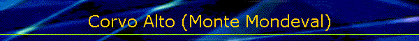 Corvo Alto (Monte Mondeval)