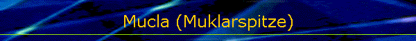 Mucla (Muklarspitze)