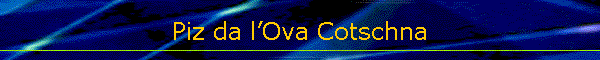 Piz da lOva Cotschna