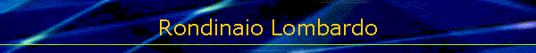 Rondinaio Lombardo